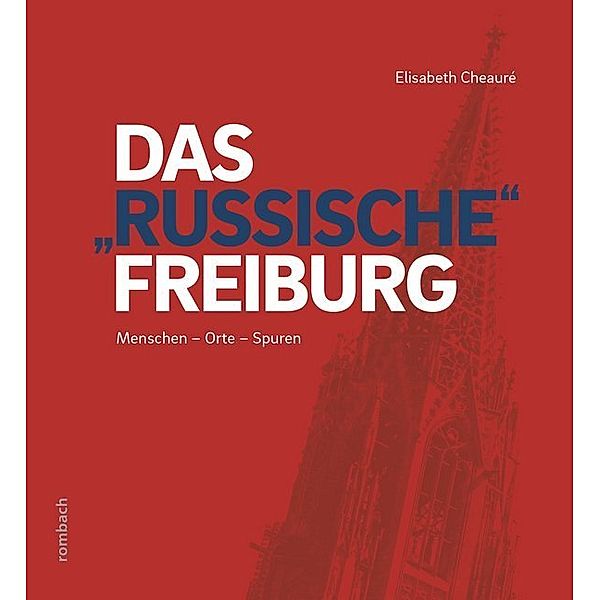 Das russische Freiburg, Elisabeth Cheaure