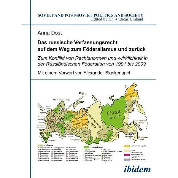 Das russische Verfassungsrecht auf dem Weg zum Föderalismus und zurück, Anna Dost