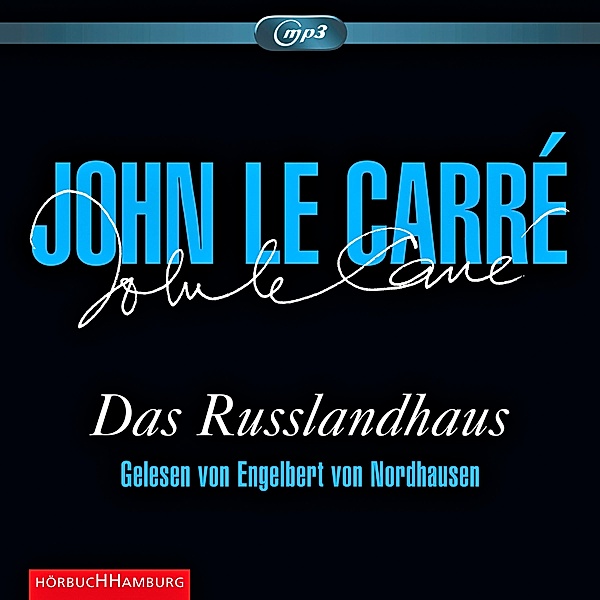 Das Russlandhaus,3 Audio-CD, 3 MP3, John le Carré