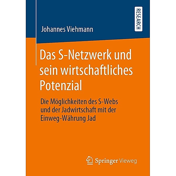 Das S-Netzwerk und sein wirtschaftliches Potenzial, Johannes Viehmann