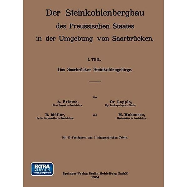 Das Saarbrücker Steinkohlengebirge, A. Prietze, Leppla, R. Müller, M. Hohensee