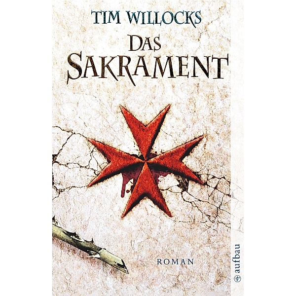 Das Sakrament, Tim Willocks
