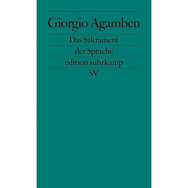 Das Sakrament der Sprache, Giorgio Agamben