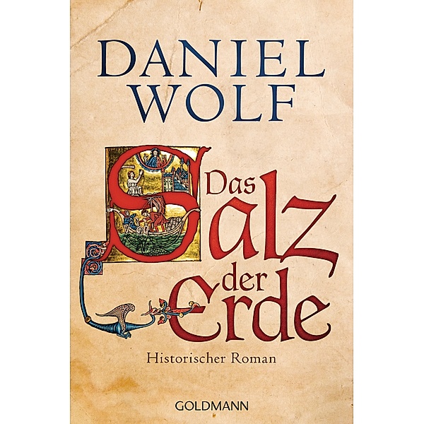 Das Salz der Erde / Fleury Bd.1, Daniel Wolf
