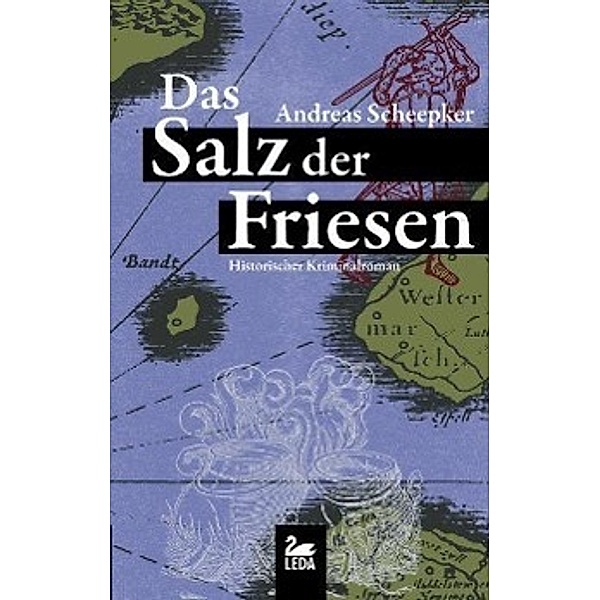 Das Salz der Friesen, Andreas Scheepker