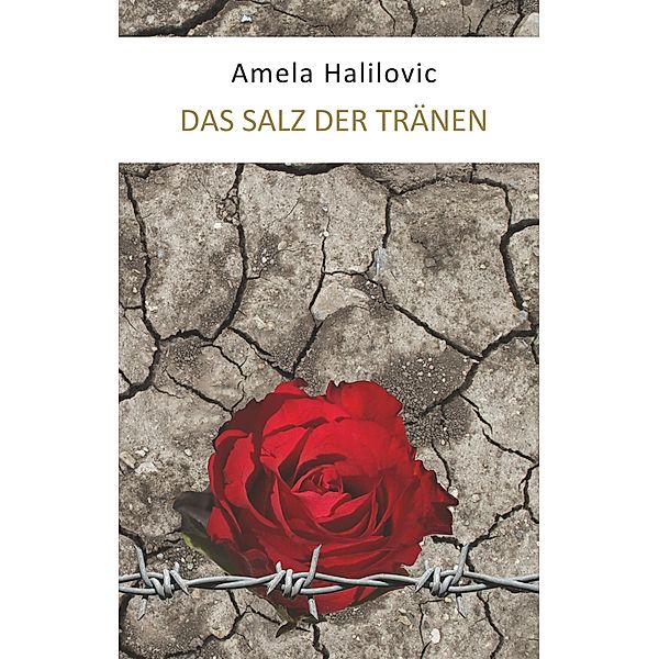 Das Salz der Tränen, Amela Halilovic