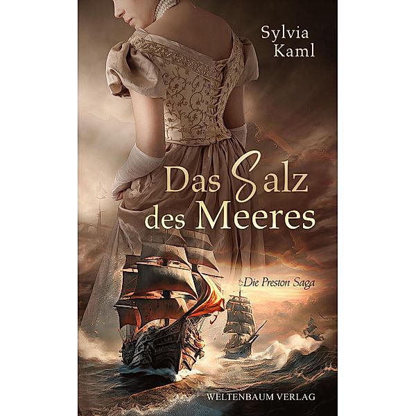 Das Salz des Meeres / Die Preston-Saga Bd.3, Sylvia Kaml