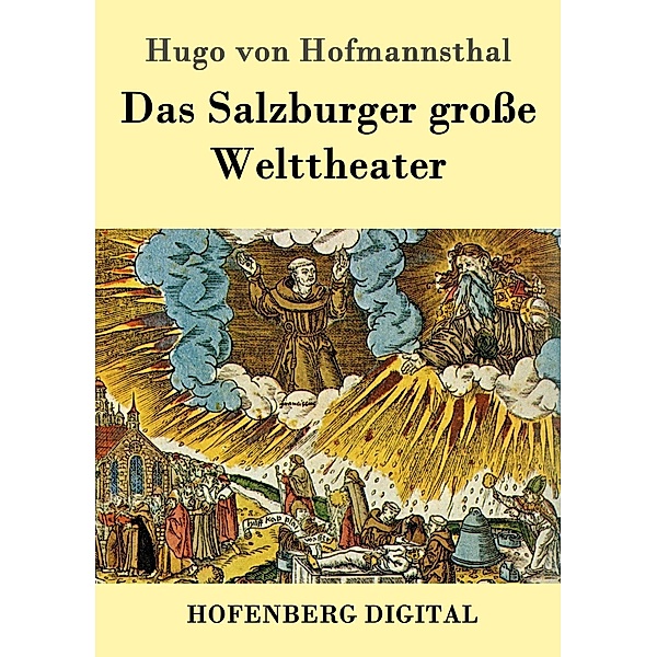 Das Salzburger große Welttheater, Hugo von Hofmannsthal