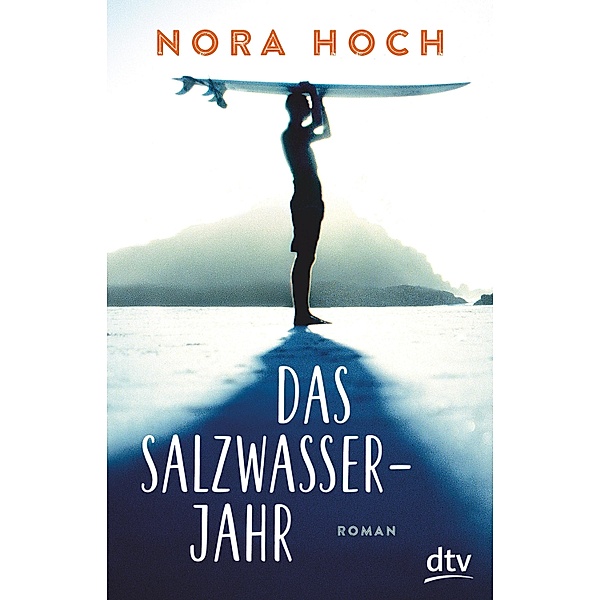 Das Salzwasserjahr, Nora Hoch