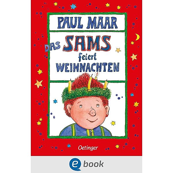 Das Sams feiert Weihnachten / Das Sams Bd.10, Paul Maar