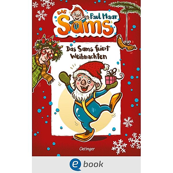 Das Sams feiert Weihnachten / Das Sams Bd.10, Paul Maar