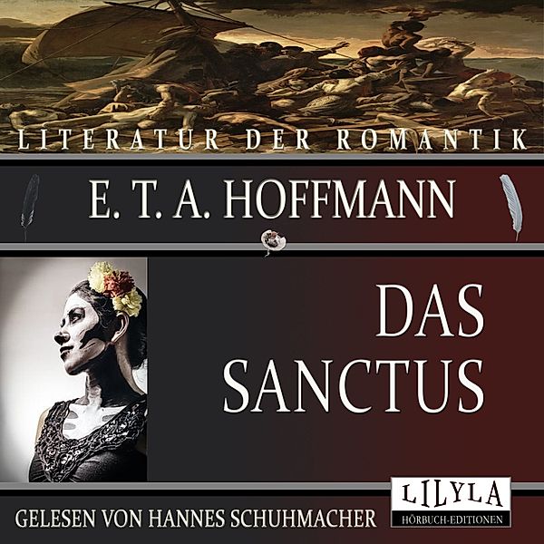 Das Sanctus, ETA Hoffmann