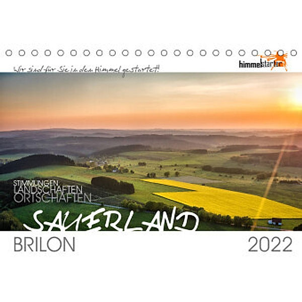 Das Sauerland bei Brilon aus der Vogelperspektive (Tischkalender 2022 DIN A5 quer), himmelstarter Inh. Sandra Finger