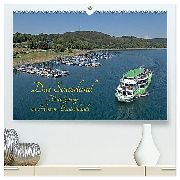 Das Sauerland - Mittelgebirge im Herzen Deutschlands (hochwertiger Premium Wandkalender 2024 DIN A2 quer), Kunstdruck in Hochglanz, Siegfried Kuttig