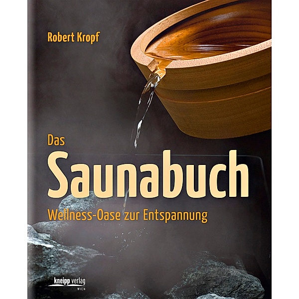 Das Saunabuch, Robert Kropf