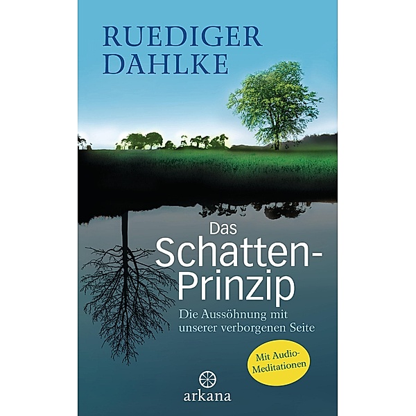 Das Schatten-Prinzip, Ruediger Dahlke