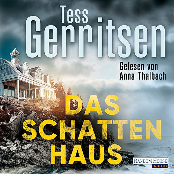 Das Schattenhaus, Tess Gerritsen