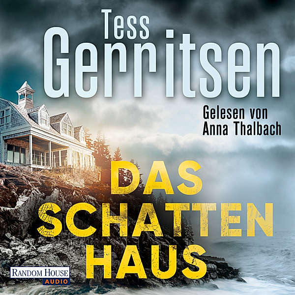 Das Schattenhaus, Tess Gerritsen