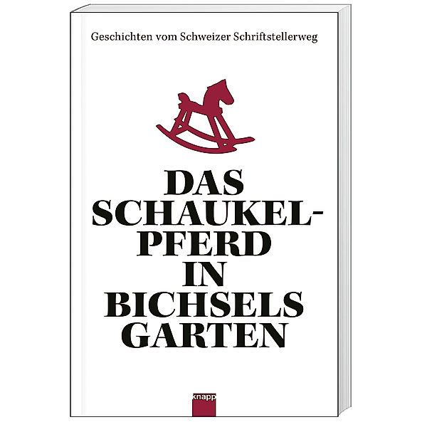 Das Schaukelpferd in Bichsels Garten