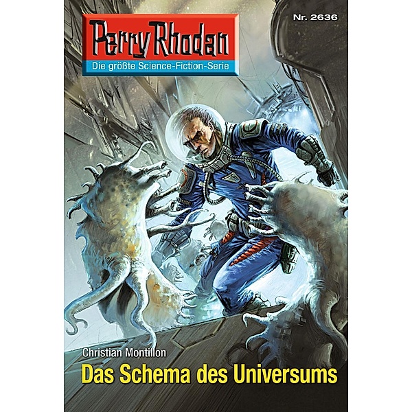 Das Schema des Universums (Heftroman) / Perry Rhodan-Zyklus Neuroversum Bd.2636, Christian Montillon