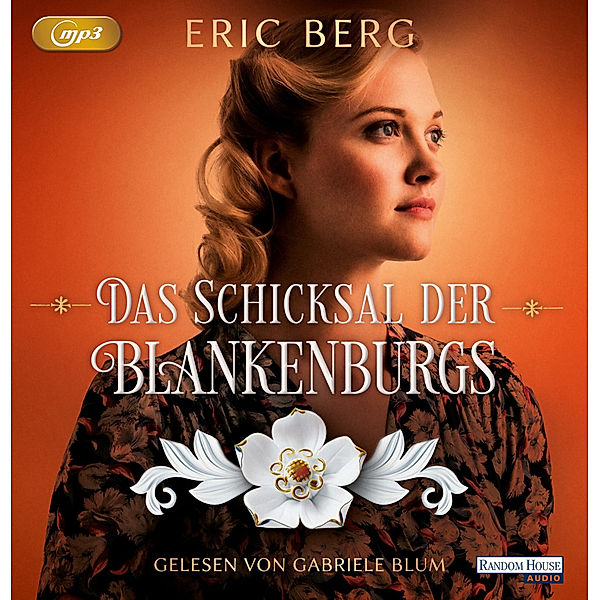 Das Schicksal der Blankenburgs,2 Audio-CD, 2 MP3, Eric Berg