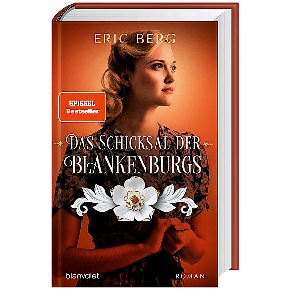 Das Schicksal der Blankenburgs / Die Porzellan-Dynastie Bd.2, Eric Berg