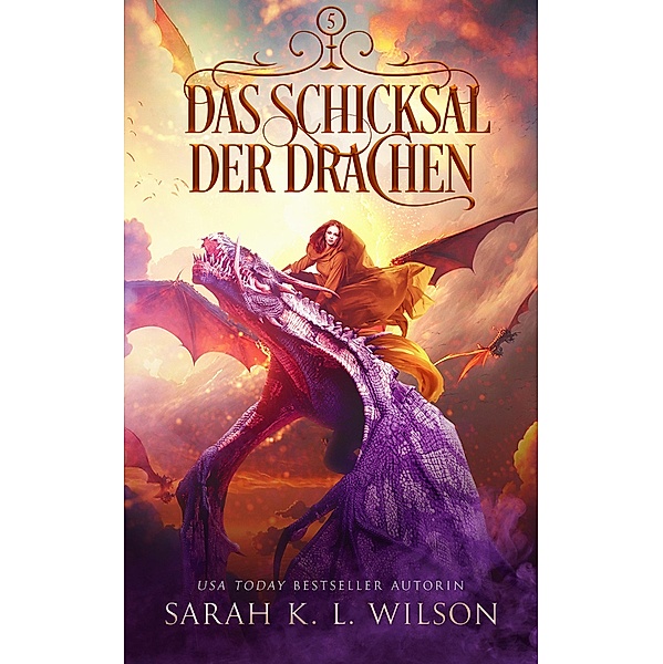 Das Schicksal der Drachen / Die Drachenschule Bd.5, Sarah K. L. Wilson, Fantasy Bücher, Winterfeld Verlag