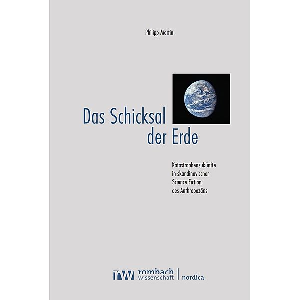 Das Schicksal der Erde / Nordica Bd.30, Philipp Martin