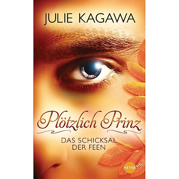 Das Schicksal der Feen / Plötzlich Prinz Bd.2, Julie Kagawa