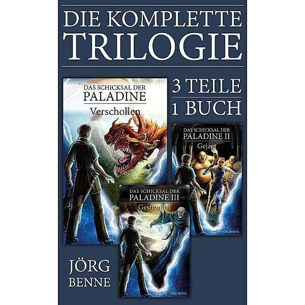 Das Schicksal der Paladine, Jörg Benne