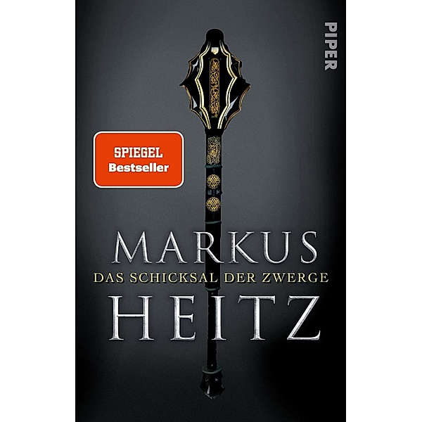 Das Schicksal der Zwerge / Die Zwerge Bd.4, Markus Heitz