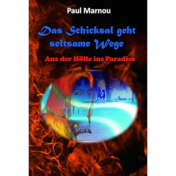 Das Schicksal geht seltsame Wege, Paul Marnou