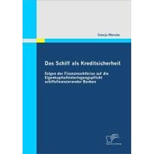 Das Schiff als Kreditsicherheit, Svenja Mencke