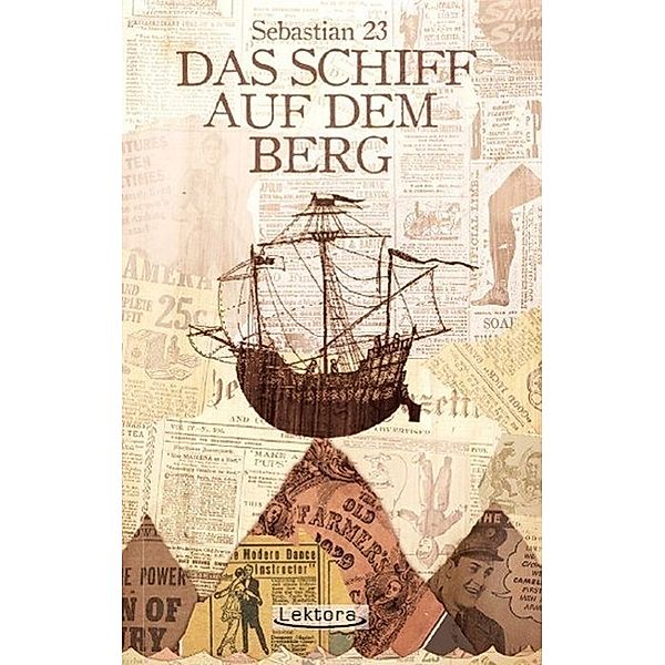 Das Schiff auf dem Berg, Sebastian 23