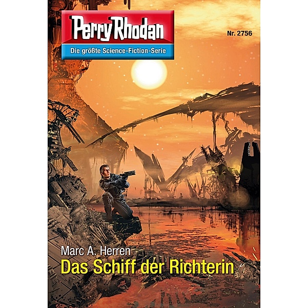Das Schiff der Richterin (Heftroman) / Perry Rhodan-Zyklus Das Atopische Tribunal Bd.2756, Marc A. Herren