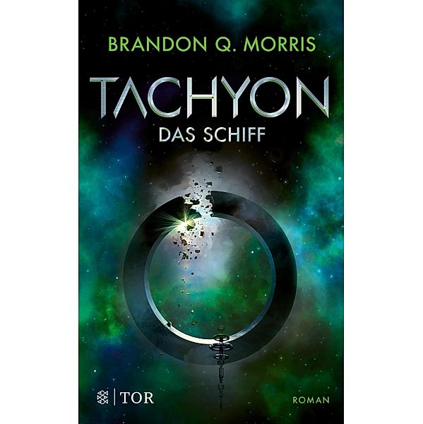 Das Schiff / Tachyon Bd.2, Brandon Q. Morris