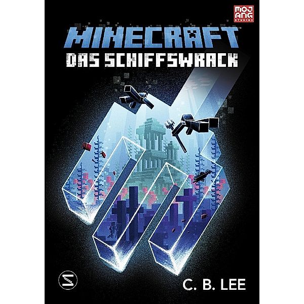 Das Schiffswrack / Minecraft Bd.6, C.B. Lee