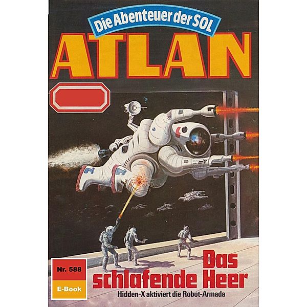 Das schlafende Heer (Heftroman) / Perry Rhodan - Atlan-Zyklus Die Abenteuer der SOL (Teil 2) Bd.588, Falk-Ingo Klee