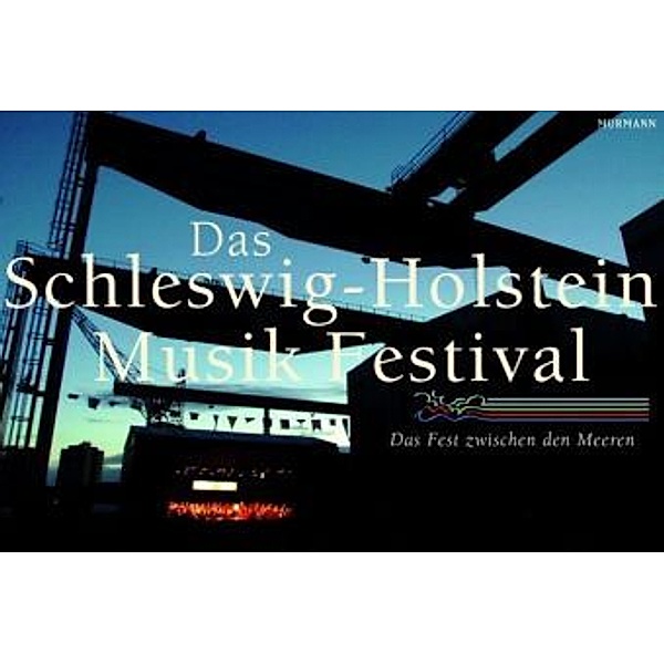 Das Schleswig-Holstein Musik Festival