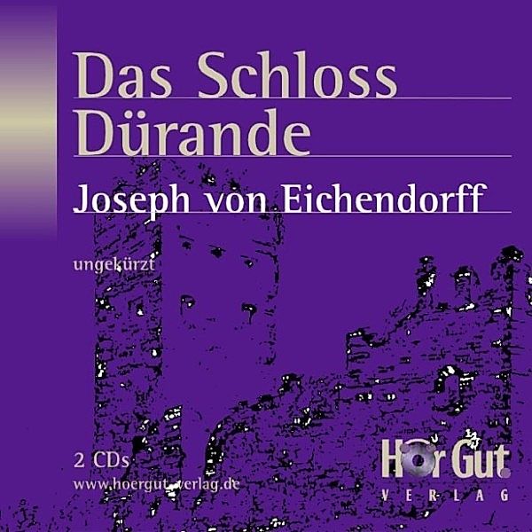 Das Schloss Dürande, Josepf von Eichendorff