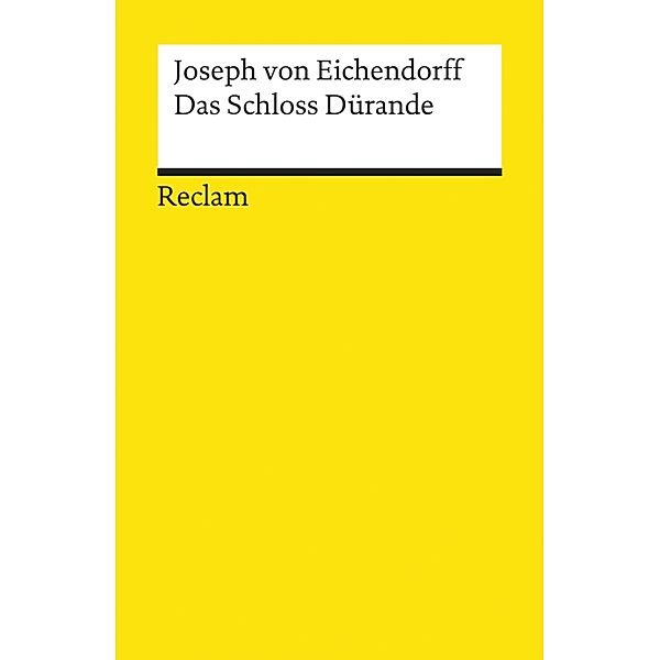 Das Schloss Dürande / Reclams Universal-Bibliothek, Josef Freiherr von Eichendorff
