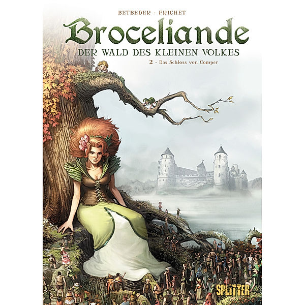 Das Schloss von Comper / Broceliande Bd.2, Stéphane Betbeder