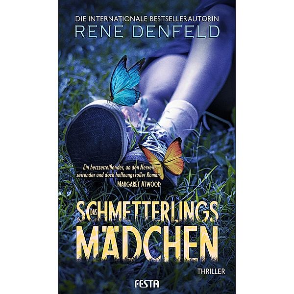 Das Schmetterlingsmädchen, Rene Denfeld