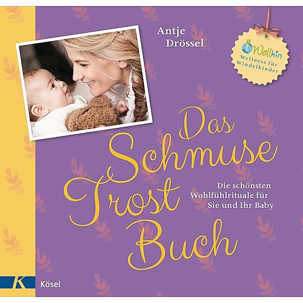 Das Schmuse-Trost-Buch, Antje Drössel