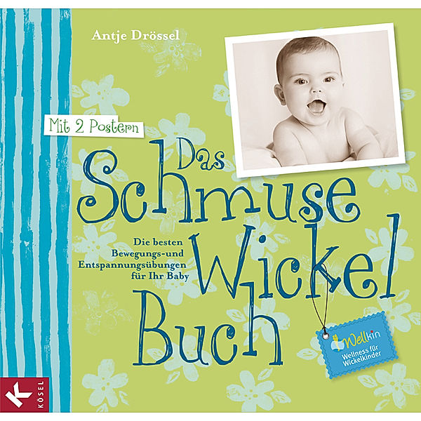 Das Schmuse-Wickel-Buch, Antje Drössel