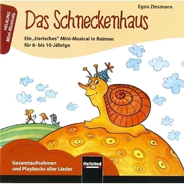 Das Schneckenhaus, 1 Audio-CD, Egon Ziesmann