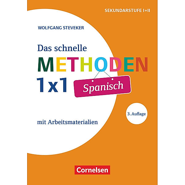 Das schnelle Methoden 1x1 - Sekundarstufe I+II, Wolfgang Steveker