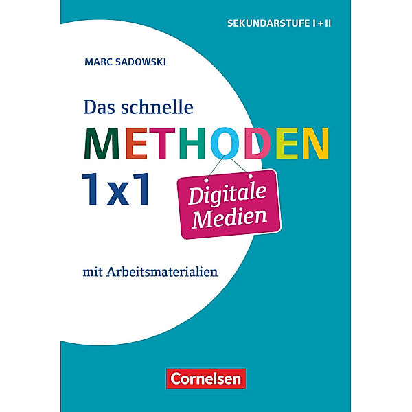 Das schnelle Methoden 1x1 - Sekundarstufe I+II, Marc Sadowski