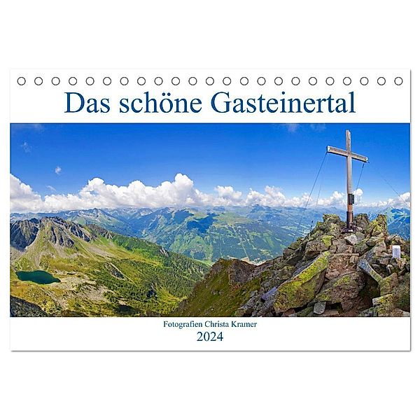 Das schöne Gasteinertal (Tischkalender 2024 DIN A5 quer), CALVENDO Monatskalender, Christa Kramer