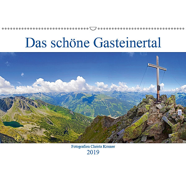 Das schöne Gasteinertal (Wandkalender 2019 DIN A2 quer), Christa Kramer